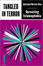 Tangled in Terror: Uprooting Islamophobia - Paperback