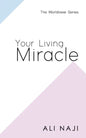 Your Living Miracle - Paperback
