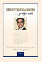 MIS Investigaciones...y Algo M S: Obras Completas de Adalberto Afonso Fern Ndez - Hardcover