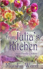 From Julia's Kitchen: Owen Family Cookery - Paperback