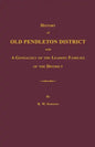History of Old Pendleton District [South Carolina]; With a Genealogy of the Leading Families of the District - Paperback
