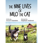 The Nine Lives of Milo the Cat - Hardcover