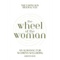 Wheel of the Woman: An Almanac for Wellbeing - Paperback