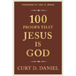 100 Proofs That Jesus Is God - Paperback