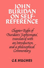 John Buridan on Self-Reference: Chapter Eight of Buridan's 'Sophismata', with a Translation, an Introduction, and a Philosophical Commentary - Paperback