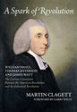 A Spark of Revolution: William Small, Thomas Jefferson and James Watt: the Curious Connection Between the American Revolution and the Industr - Paperback