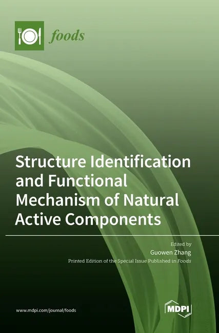 Structure Identification and Functional Mechanism of Natural Active Components - Hardcover