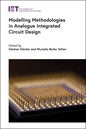 Modelling Methodologies in Analogue Integrated Circuit Design - Hardcover