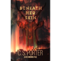 Beneath Her Skin: A Kes Morris File - Hardcover