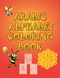 Arabic Alphabet Coloring Book: Easy and fun way to learn Arabic letters, great gifts for kids/toddlers - Paperback