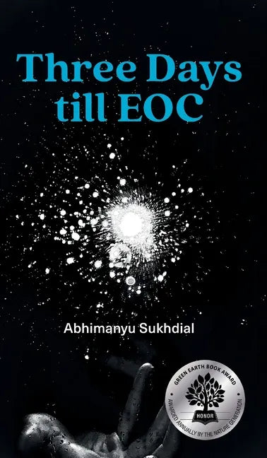 Three Days till EOC: A novella - Hardcover