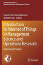 Introduction to Internet of Things in Management Science and Operations Research: Implemented Studies - Paperback