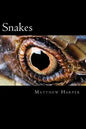 Snakes: A Fascinating Book Containing Snake Facts, Trivia, Images & Memory Recall Quiz: Suitable for Adults & Children - Paperback