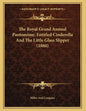 The Royal Grand Annual Pantomime, Entitled Cinderella And The Little Glass Slipper (1880) - Paperback