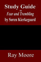 Study Guide to Fear and Trembling by Soren Kierkegaard - Paperback