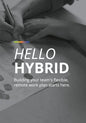 Hello Hybrid: Building your team's flexible, remote work plan starts here. - Paperback