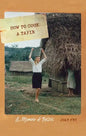 How to Cook a Tapir: A Memoir of Belize - Paperback