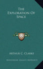 The Exploration Of Space - Hardcover
