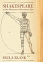 Shakespeare and the Mismeasure of Renaissance Man: - Hardcover