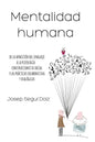 Mentalidad humana. De la aparición del lenguaje a la psicología construccionista social y las prácticas colaborativas y dialógicas - Paperback