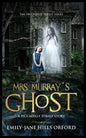 Mrs. Murray's Ghost - Paperback