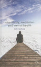 Masculinity, Meditation and Mental Health - Hardcover