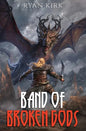 Band of Broken Gods - Hardcover