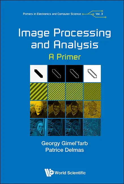 Image Processing and Analysis: A Primer - Hardcover