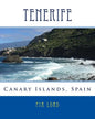 Tenerife Canary Islands Spain - Paperback