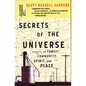Secrets of the Universe: Essays on Family, Community, Spirit, and Place - Paperback