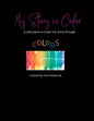 My Story in Color: My safe place to share my story through Colors - Paperback