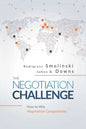 The Negotiation Challenge: How to Win Negotiation Competitions - Paperback
