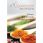 A Cookbook with Survival Guide Tips - Paperback