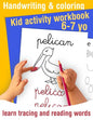 Handwriting and coloring - Kid activity workbook - learn tracing and reading words - 6/7 yo: Learn handwriting and get fun coloring animals - Handwrit - Paperback