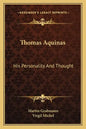 Thomas Aquinas: His Personality and Thought - Paperback