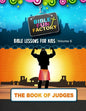 Bible Lessons for Kids: Judges - Paperback