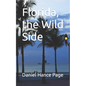 Florida, the Wild Side - Paperback