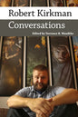 Robert Kirkman: Conversations - Hardcover