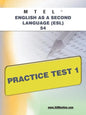 MTEL English as a Second Language (Esl) 54 Practice Test 1 - Paperback