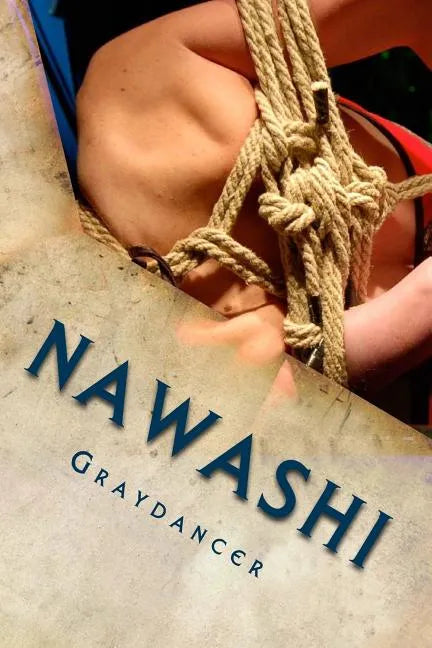 Nawashi: The Sex Mages, Book One - Paperback
