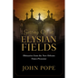 Getting Off at Elysian Fields: Obituaries from the New Orleans Times-Picayune - Paperback