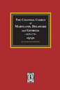 The Colonial Clergy of Maryland, Delaware and Georgia, 1629-1776 - Paperback