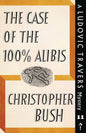 The Case of the 100% Alibis: A Ludovic Travers Mystery - Paperback