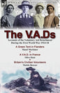 The V.A.Ds: Accounts of the Voluntary Aid Detachment During the First World War 1914-18-A Green Tent in Flanders by Maud Mortimer, A V.A.D. in France - Paperback