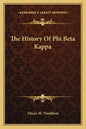 The History Of Phi Beta Kappa - Paperback