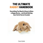 The Ultimate Rabbit Handbook - Paperback