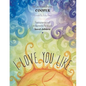 I love you like: Reassurances and endearments for deeply loved children - Paperback
