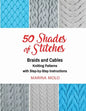 50 Shades of Stitches - Vol 3: Braids & Cables - Paperback