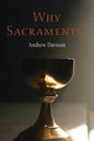 Why Sacraments? - Hardcover