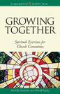 Growing Together Revised Edition: Spiritual Exercises for Church Committees (Revised) - Paperback